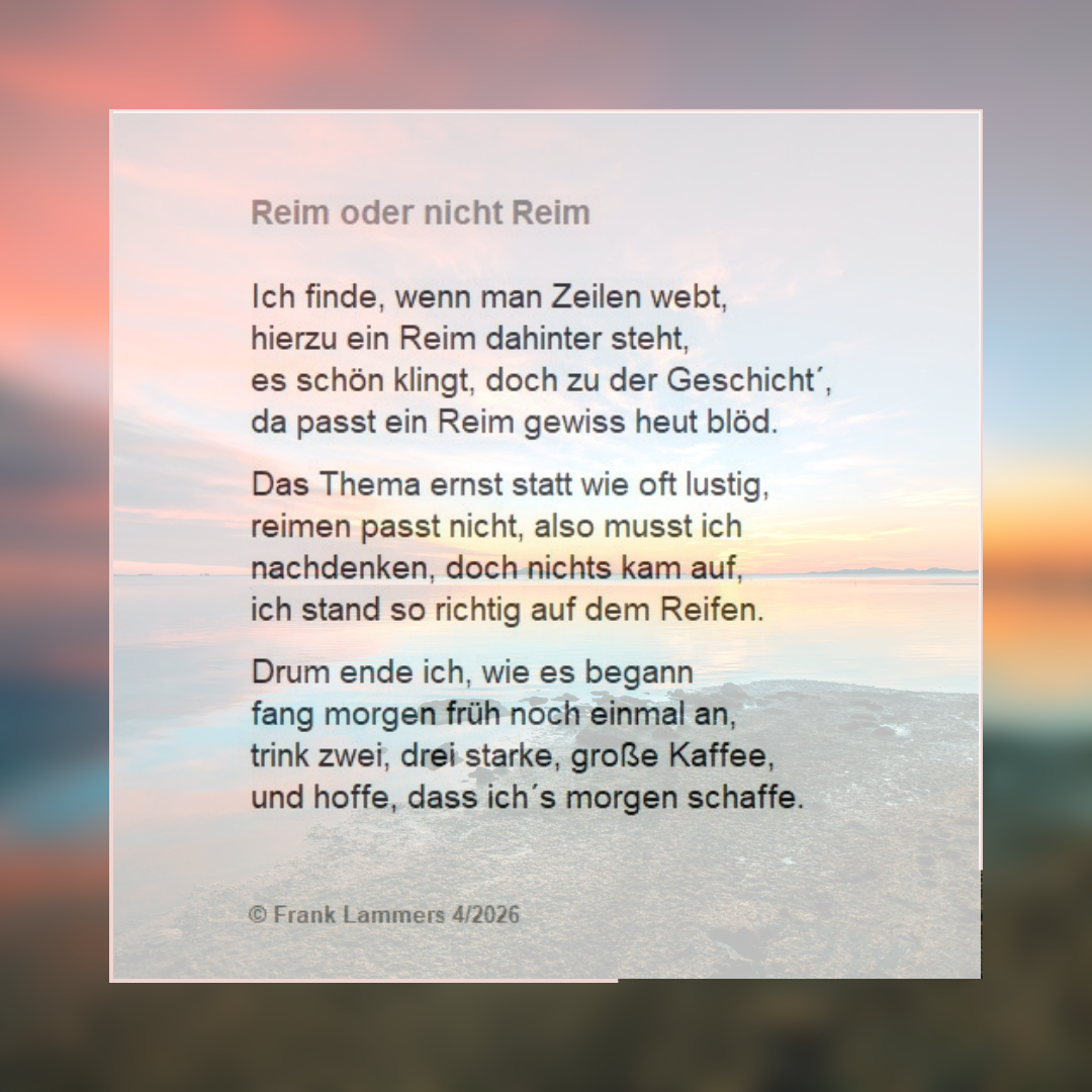 Reim oder nicht Reim